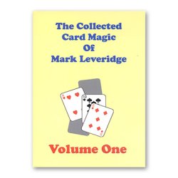 (image for) The Collected Card Magic of Mark Leveridge Vol. 1 - Book