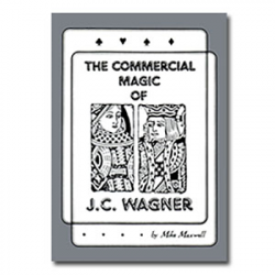 (image for) Commercial Magic of JC Wagner eBook DOWNLOAD
