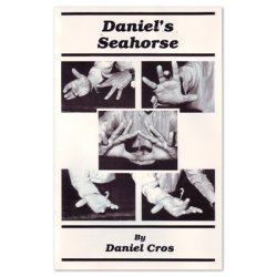 (image for) Daniel's Sea Horse by Daniel Cros - Trick