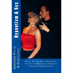 (image for) Hypnotism & Sex by Jonathan Royle and Alex-Leroy - ebook DOWNLOAD