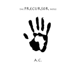 (image for) The Precursor Notes by A.C. eBook DOWNLOAD