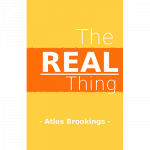 (image for) The Real Thing by Atlas Brookings eBook DOWNLOAD