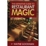 (image for) Definitive Guide to Restaurant Magic by Wayne Goodman - Book
