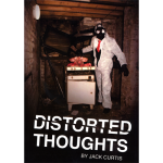 (image for) Distorted Thoughts by Jack Curtis and The 1914 - Book