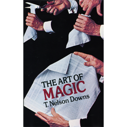 (image for) The Art of Magic by T. Nelson Downs - Book