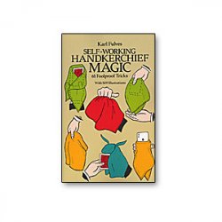 (image for) Self Working Handkerchief Magic by Karl Fulves - Book