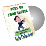 (image for) Aces Up Your Sleeve by Wild-Colombini Magic - DVD