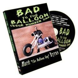 (image for) Bad To The Balloon by Mark Byrne - Volume 1 - DVD