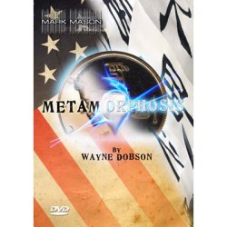 (image for) Metamorphosis (With Gimmicks) by Wayne Dobson and Mark Mason - DVD