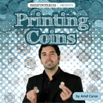 (image for) Printing Coins (Gimmick and DVD) by Ariel Carax and Bazar De Magia - DVD