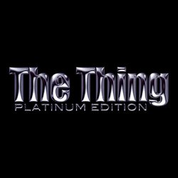 (image for) The Thing Platinum Edition (DVD, Props, CD) by Bill Abbott - DVD