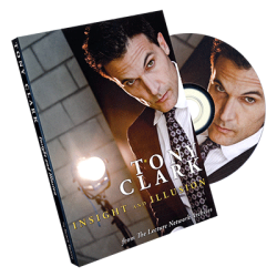 (image for) Tony Clark: Insight and Illusion by Tony Clark & The Miracle Factory
