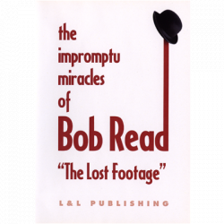 (image for) The Impromptu Miracles of Bob Read "The Lost Footage" by L & L Publishing video DOWNLOAD
