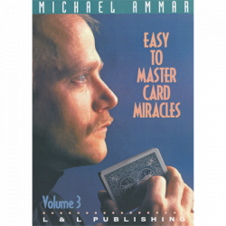 (image for) Easy to Master Card Miracles Volume 3 by Michael Ammar video DOWNLOAD
