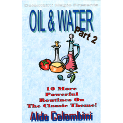 (image for) Oil and Water Part Two by Wild-Colombini Magic - video DOWNLOAD