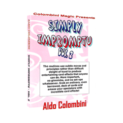 (image for) Simply Impromptu Vol.2 by Wild- Colombini Magic video DOWNLOAD