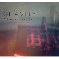 (image for) GRAVITY by Lyndon Jugalbot - Video DOWNLOAD