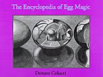 (image for) Encyclopedia of Egg Magic by Donato Colucci - Book