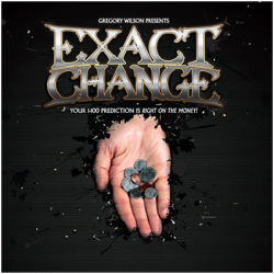 (image for) Exact Change by Gregory Wilson (DVD and Gimmick) - Trick