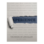 (image for) Experience: The Magic of Jon Allen (SOFT COVER) by John Lovick and Vanishing Inc.