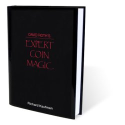 (image for) David Roth's Expert Coin Magic by Richard Kaufman- Book