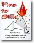 (image for) Fire To Silk - Michael Lair - Trick