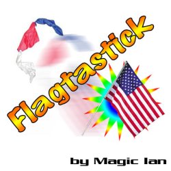 (image for) Flagtastick by Magic Ian - Trick