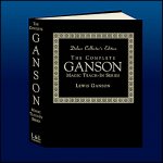 (image for) The Complete Ganson Teach-In Series Deluxe Edition by Lewis Ganson and L&L Publishing - Book