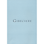 (image for) Gibeciere Vol. 4, No. 1 (Winter 2009) by Conjuring Arts Research Center - Book