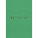 (image for) Gibeciere Vol. 6, No. 2 (Summer 2011) by Conjuring Arts Research Center - Book