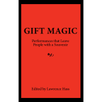 (image for) Gift Magic: Performances that Leave People with a Souvenir - Book