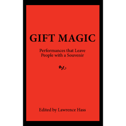 (image for) Gift Magic: Performances that Leave People with a Souvenir - Book