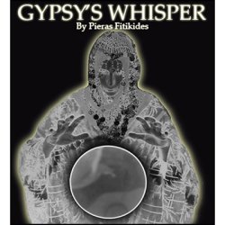 (image for) Gypsy's Whisper by Pieras Fitikides - Trick