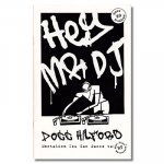 (image for) Hey Mr. DJ by Docc Hilford - Book