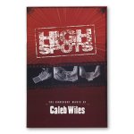 (image for) High Spots by Caleb Wiles and Vanishing Inc. - Book