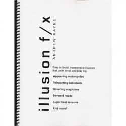 (image for) Illusion FX by Andrew Mayne - Book
