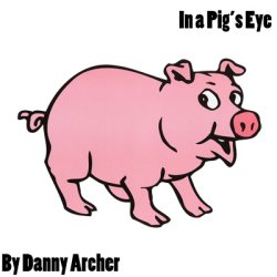 (image for) In a Pigs Eye trick