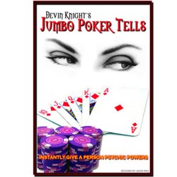 (image for) Jumbo Poker Tell by Devin Knight - TRICK