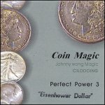 (image for) Perfect Power Eisenhower Dollar by Johnny Wong - Trick