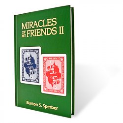 (image for) Miracles of My Friends II by Burt Sperber - Book