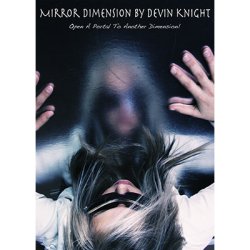(image for) Mirror Dimension by Devin Knight - Trick