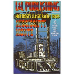 (image for) Nick Trost's Classic Packet Tricks - Mississippi Monte - Trick