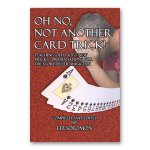 (image for) Oh No, Not Another Card Trick by Ed Solomon -book