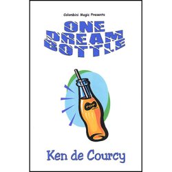 (image for) One Dream Bottle by Ken de Courcy - Trick