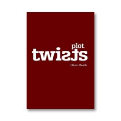 (image for) Plot Twists by Oliver Meech