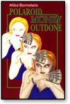 (image for) Polaroid Money Outdone trick