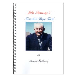 (image for) Ramsay Tasselled Rope Trick - booklet by Andrew Galloway