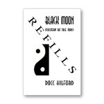 (image for) REFILL Black Moon by Docc Hilford - Book