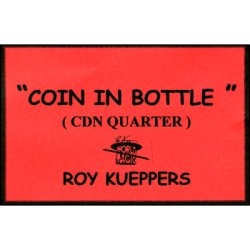 (image for) Coin In Bottle (Canadian Quarter) - Trick