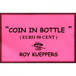 (image for) Coin In Bottle (50 Cent Euro) - Trick